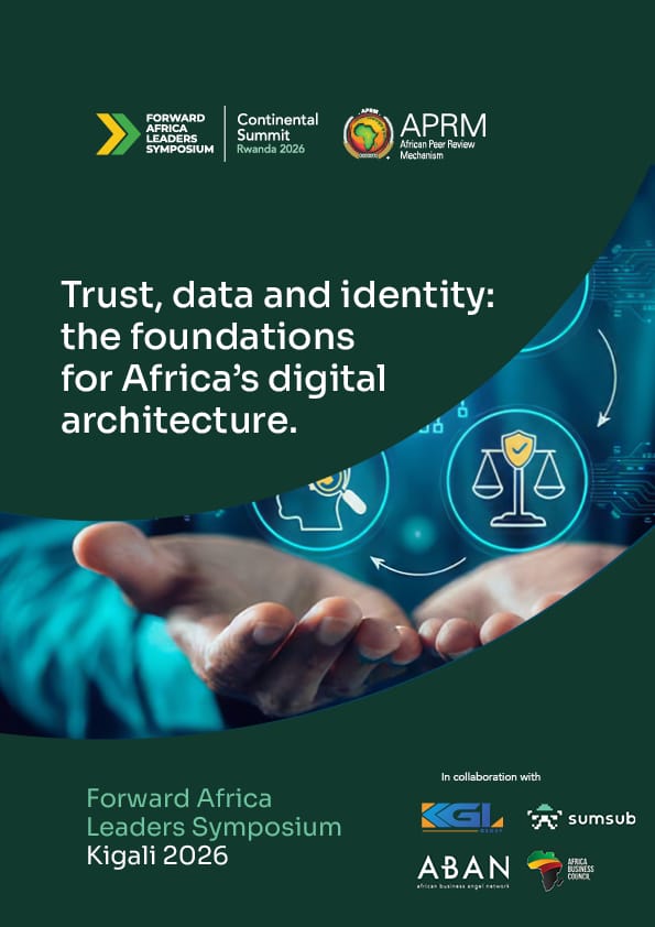 Trust, data and identity- the foundations for Africa’s digital architecture.